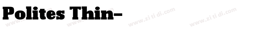 Polites Thin字体转换